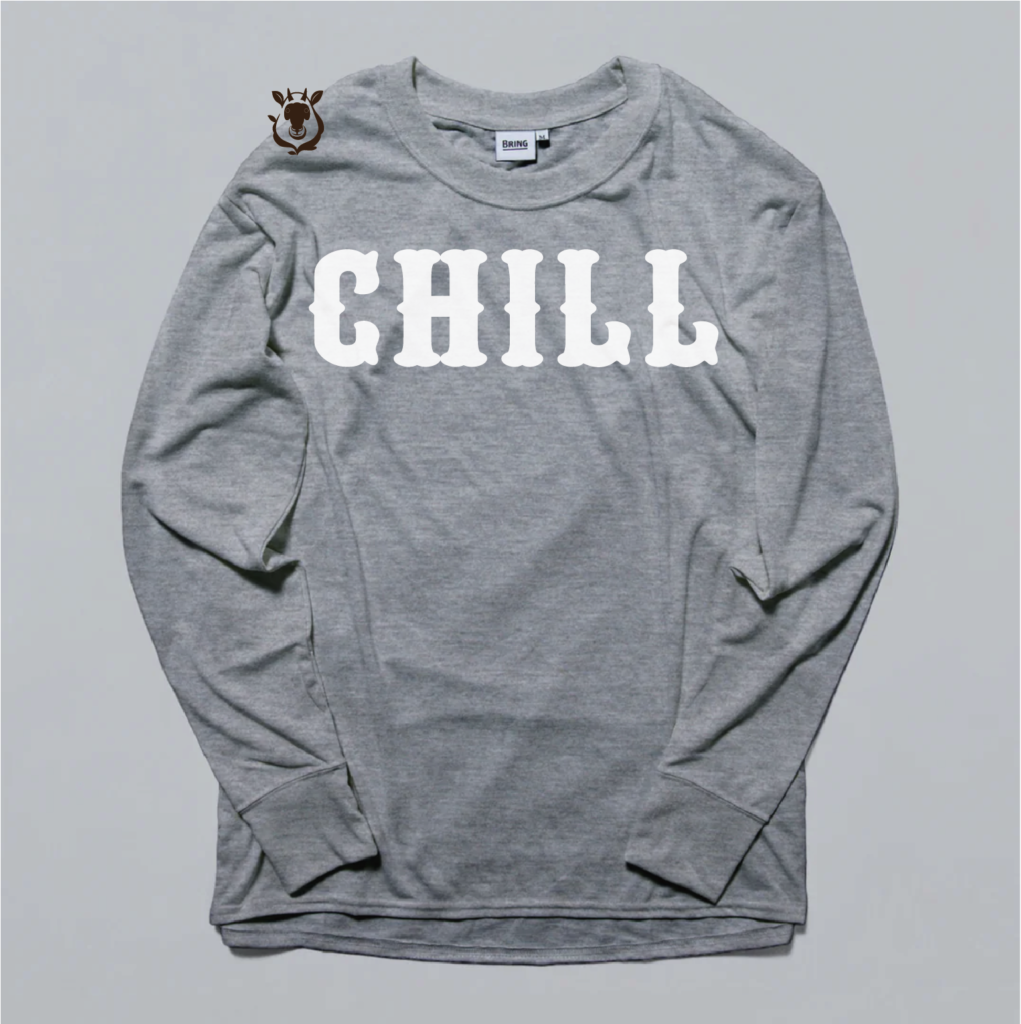 CHILL Long Sleeve T